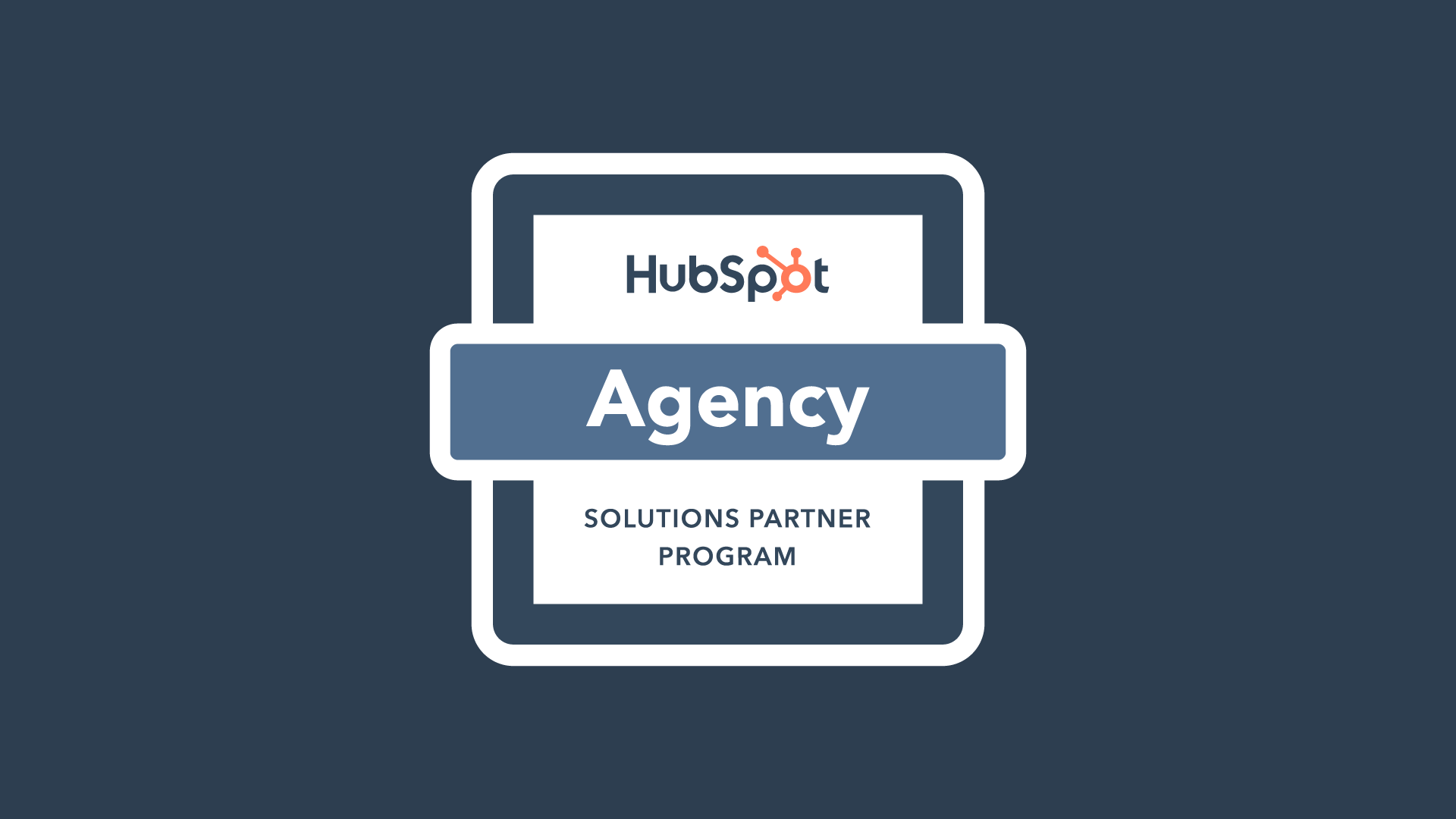 What is a HubSpot Solutions Partner Agency